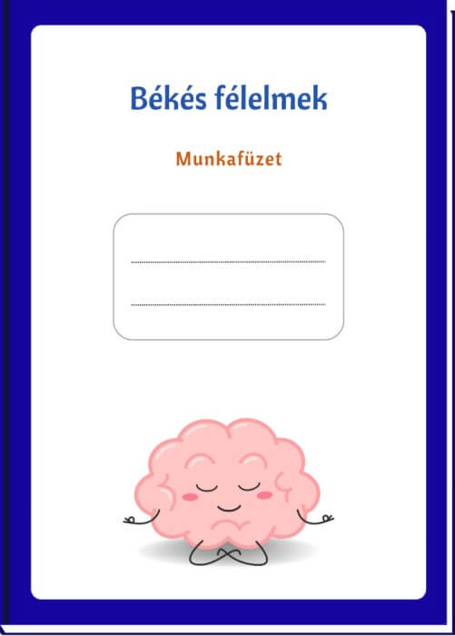 Békés félelmek Munkafüzet